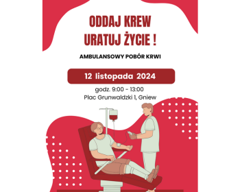 Oddaj krew - uratuj życie !